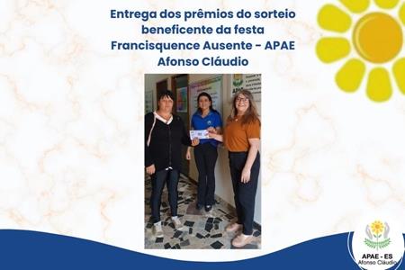 imagem Entrega dos prêmios do sorteio beneficente da Festa Francisquence Ausente - APAE Afonso Cláudio