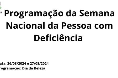 imagem Semana Nascional da Pessoa com Deficiência Intelectuale Múltipla - Dia da Beleza