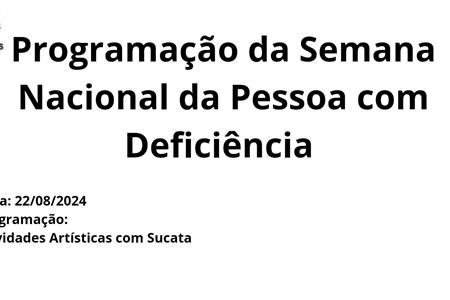 imagem Semana Nascional da Pessoa com Deficiência Intelectuale Múltipla - Atividades com Sucatas